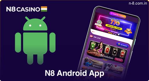 N8 Casino App for Android Users Download latest V.